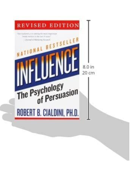 Influence | Robert Cialdini’s Classic on Persuasion and Compliance