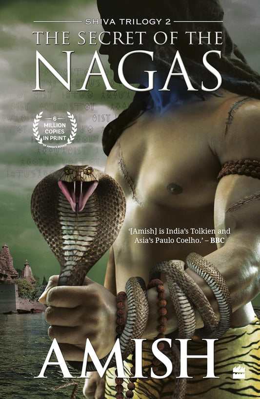 The Secret of the Nagas – Shiva Trilogy Book 2 | Mythology Adventure Epic