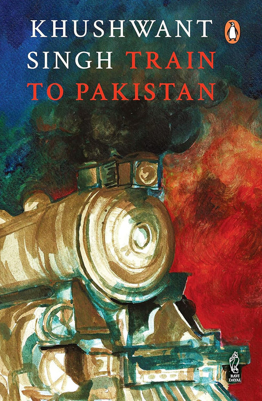 Train to Pakistan by Khushwant Singh – Partition Era Historical Fiction