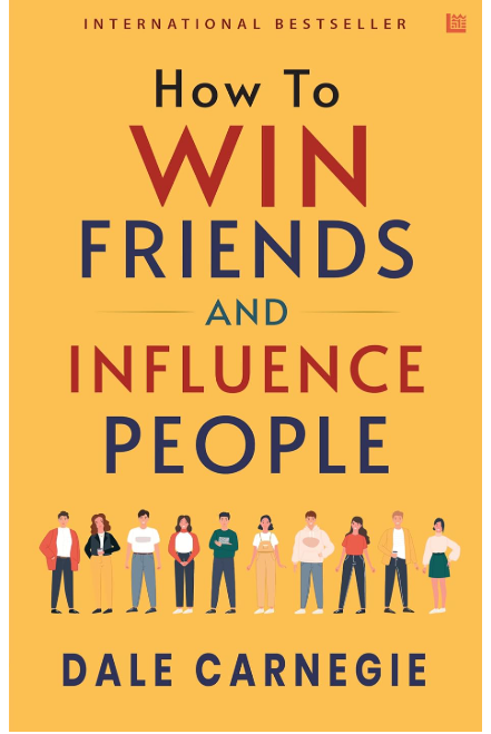 How to Win Friends | Dale Carnegie’s Timeless Communication Mastery