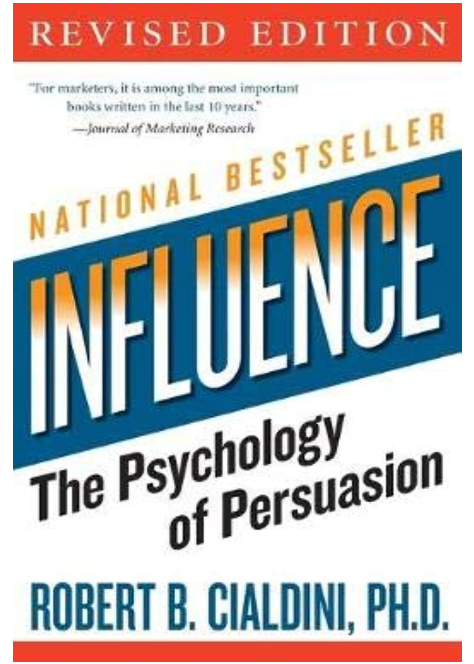 Influence | Robert Cialdini’s Classic on Persuasion and Compliance