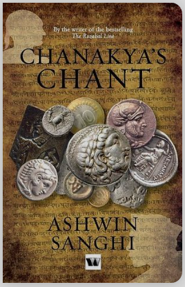 Chanakya’s Chant – A Political Thriller by Ashwin Sangh