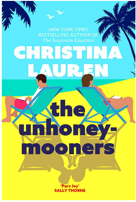 The Unhoneymooners | Christina Lauren’s Hilarious Fake Honeymoon Adventure