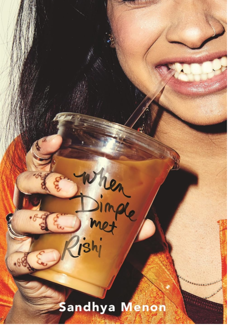 When Dimple Met Rishi | Sandhya Menon’s Charming YA Indian-American Romance