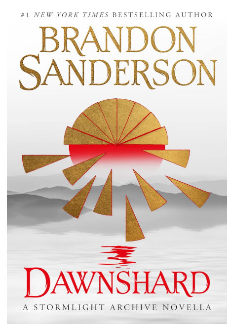 Dawnshard | Novella in Brandon Sanderson’s Stormlight Archive