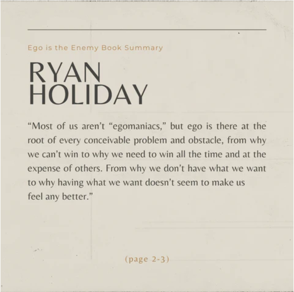 Ego Is the Enemy – Master the Inner Battle by Ryan Holiday