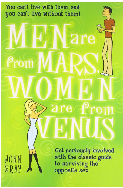 Men Are from Mars, Women Are from Venus – John Gray’s Relationship Guide