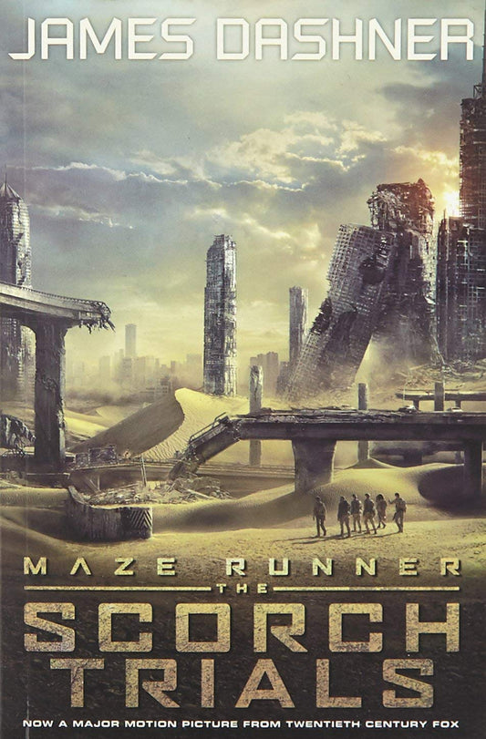 The Scotch Trials by James Dashner – Book 2 in Maze Runner series